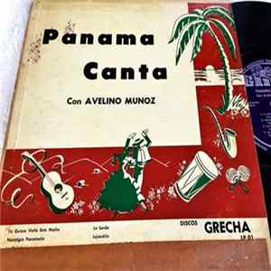 Avelino Muñoz - Panama Canta FLAC