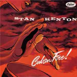 Stan Kenton - Cuban Fire! FLAC