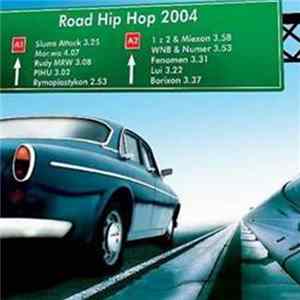 Various - Road Hip Hop 2004 FLAC
