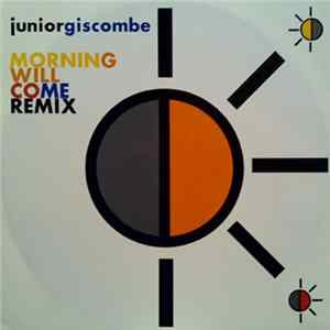 Junior Giscombe - Morning Will Come FLAC