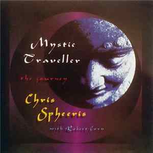 Chris Spheeris with Robert Cory - Mystic Traveller - The Journey FLAC
