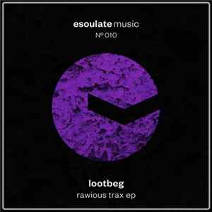 Lootbeg - Rawious Trax EP FLAC