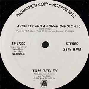 Tom Teeley - A Rocket And A Roman Candle FLAC
