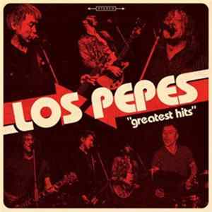 Los Pepes - Greatest Hits FLAC