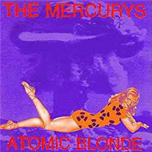 The Mercurys - Atomic Blonde FLAC