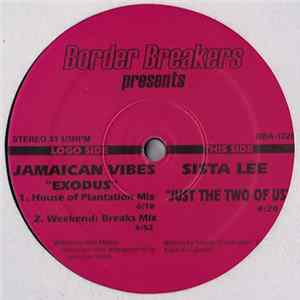 Jamaican Vibes, Sista Lee - Exodus / Just The Two Of Us FLAC