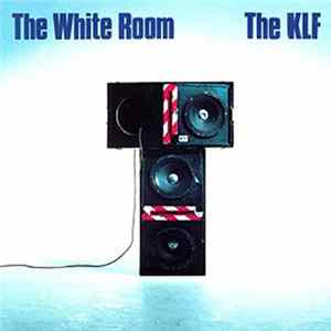 The KLF - The White Room | Justified & Ancient FLAC