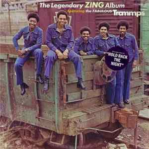 The Trammps - The Legendary Zing Album FLAC