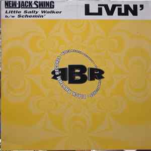 Livin' - Little Sally Walker / Schemin' FLAC