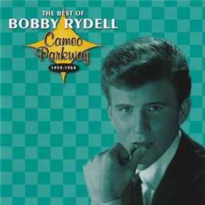 Bobby Rydell - The Best Of Bobby Rydell Cameo Parkway 1959-1964 FLAC