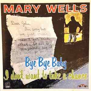 Mary Wells - Bye Bye Baby FLAC