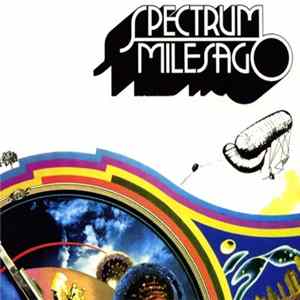 Spectrum - Milesago FLAC