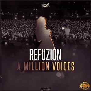 Refuzion - A Million Voices FLAC
