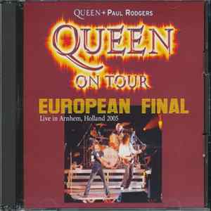 Queen + Paul Rodgers - European Final Live 2005 FLAC