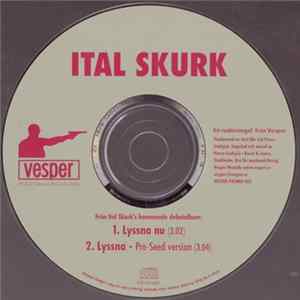 Ital Skurk - Lyssna Nu FLAC