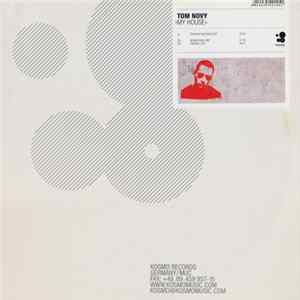 Tom Novy - My House FLAC