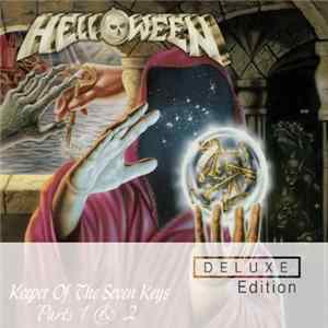Helloween - Keeper Of The Seven Keys, Pt. I & II (Deluxe Edition) FLAC
