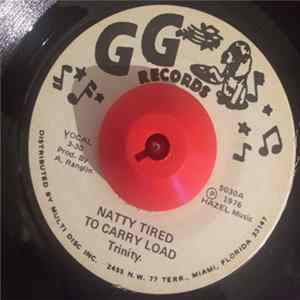 Trinity - Natty Tired To Carry Load FLAC