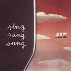 AIR - Sing Sang Sung FLAC