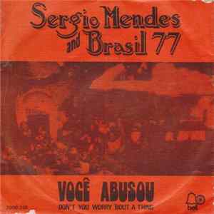 Sérgio Mendes & Brasil '77 - Você Abusou FLAC