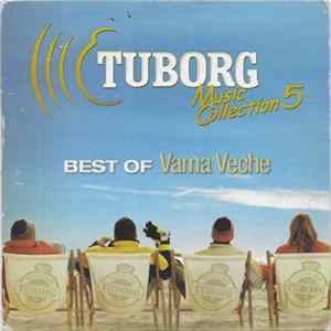 Vama Veche - Tuborg Music Collection 5 (Best Of Vama Veche) FLAC
