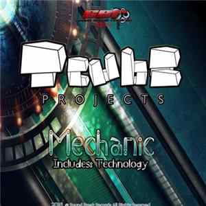 Tcubeprojects - Mechanic FLAC