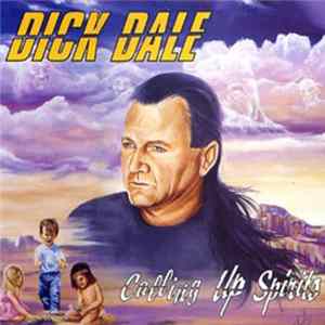 Dick Dale - Calling Up Spirits FLAC