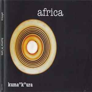 Africa - Kuma''k''ura FLAC