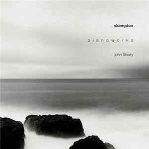 Skempton - John Tilbury - Pianoworks FLAC