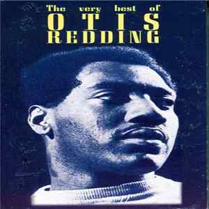 Otis Redding - The Very Best Of Otis Redding FLAC