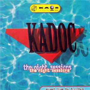 D.J. Chus - Kadoc - The Night Sessions FLAC