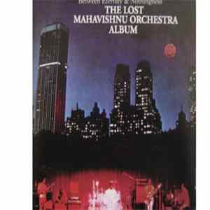 The Lost Mahavishnu Orchestra - Between Eternity & Nothingness FLAC