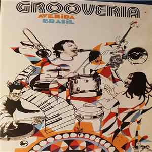 Grooveria - Avenida Brasil FLAC