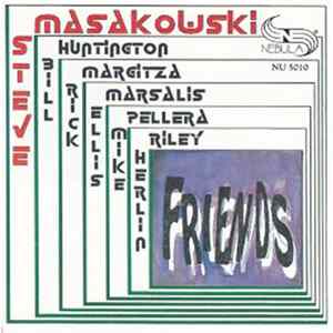 Steve Masakowski - Friends FLAC