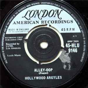 Hollywood Argyles - Alley-Oop / Sho' Know A Lot About Love FLAC