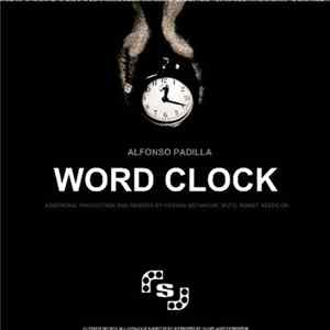 Alfonso Padilla - Word Clock FLAC