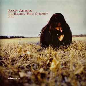Jann Arden - Blood Red Cherry (Advance CD) FLAC