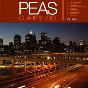 Peas - Clarity Lost FLAC