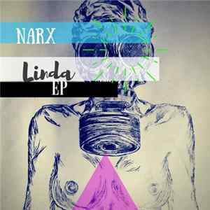 Narx - LINDA EP FLAC