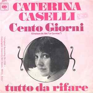 Caterina Caselli - Cento Giorni FLAC