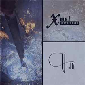 X Mal Deutschland - Viva FLAC