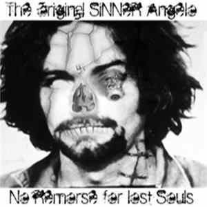 The Original SiNNeR Angelo, OSA, Angelo Sinner - No Remorse For Lost Souls FLAC