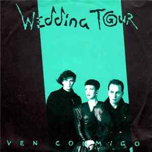 Wedding Tour - Ven Conmigo FLAC