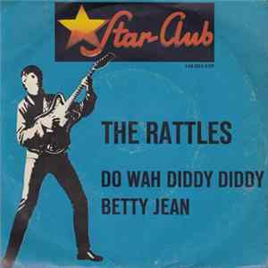 The Rattles - Do Wah Diddy Diddy / Betty Jean FLAC