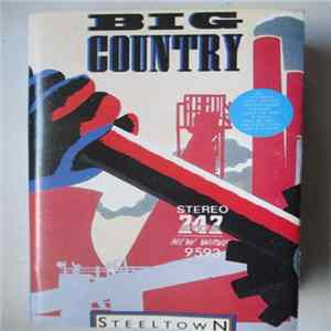 Big Country - Steeltown FLAC