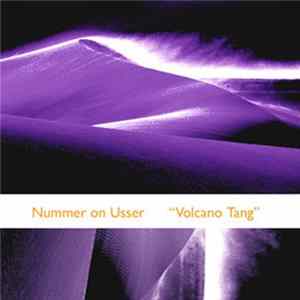 Nummer On Usser - Volcano Tang FLAC