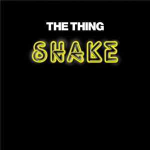 The Thing - Shake FLAC
