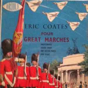 Michael Freedman - Four Great Marches By Eric Coates FLAC