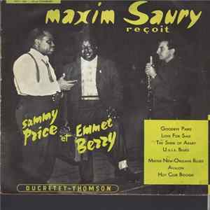Maxim Saury / Sammy Price / Emmett Berry - Maxim Saury Reçoit Sammy Price Et Emmet Berry FLAC