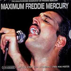 Freddie Mercury - Maximum Freddie Mercury FLAC